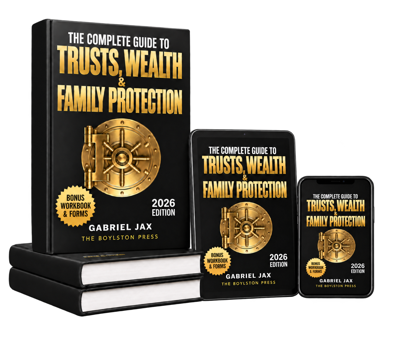 The Complete Guide to Trusts, Wealth & Family Protection — book, tablet, and phone